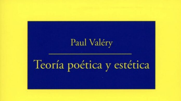 Portada amarilla y azul del libro Teoría poética y estética de Paul Valéry