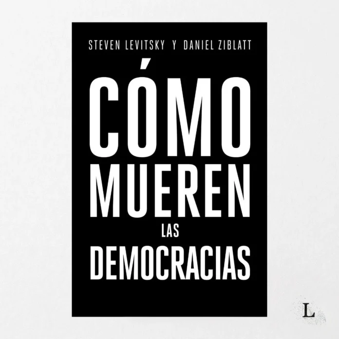 Portada del libro Cómo mueren las democracias de Steven Levitsky y Daniel Ziblatt