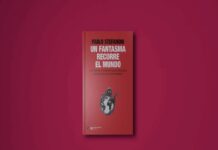 Nuevas derechas y guerra cultural: la máquina reaccionaria que analiza Stefanoni Portada roja de Un fantasma recorre el mundo, de Pablo Stefanoni